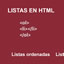 HTML Lists - Without unordered ul, order ol & definition dl | Learn HTML | There are three types of lists in HTML that allow us to organize the information: numbered lists, disordered lists and lists of definition