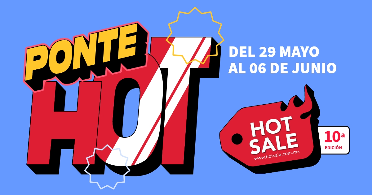 Hot Sale México 2023 todo lo que necesitas saber para comprar online